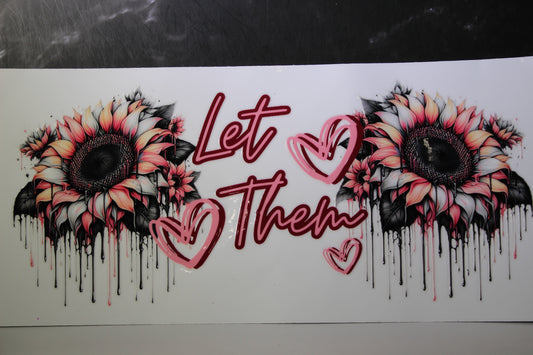 #711 Positive - let them